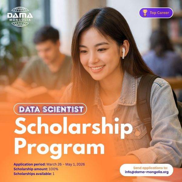 DAMA Mongolia Chapter officially announces the Data Science Program Scholarship.